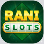 Rani slots app